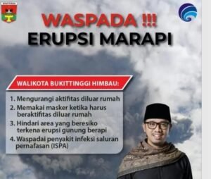 Wako Bukittinggi Terbitkan Himbauan Waspada Erupsi Gunung Marapi