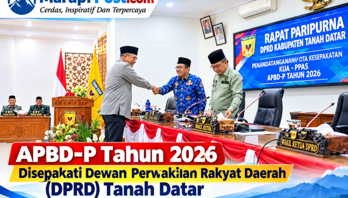 APBD-P 2026 Disepakati Dewan Perwakilan Rakyat Daerah (DPRD) Tanah Datar