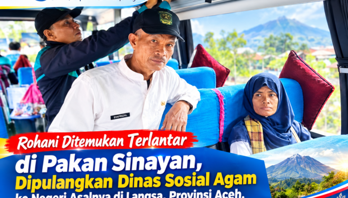 Terlantar di Pakan Sinayan, Dinas Sosial Agam Pulangkan Rohani ke Langsa